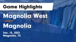 Magnolia West  vs Magnolia  Game Highlights - Jan. 13, 2023