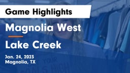 Magnolia West  vs Lake Creek  Game Highlights - Jan. 24, 2023