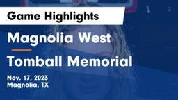 Magnolia West  vs Tomball Memorial  Game Highlights - Nov. 17, 2023