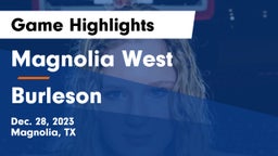 Magnolia West  vs Burleson  Game Highlights - Dec. 28, 2023