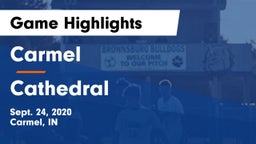 Carmel  vs Cathedral  Game Highlights - Sept. 24, 2020