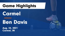 Carmel  vs Ben Davis  Game Highlights - Aug. 24, 2021