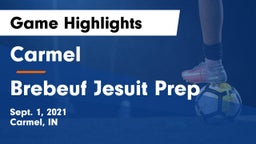 Carmel  vs Brebeuf Jesuit Prep  Game Highlights - Sept. 1, 2021