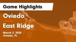 Oviedo  vs East Ridge Game Highlights - March 3, 2020