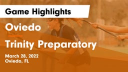 Oviedo  vs Trinity Preparatory  Game Highlights - March 28, 2022