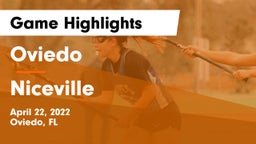 Oviedo  vs Niceville  Game Highlights - April 22, 2022