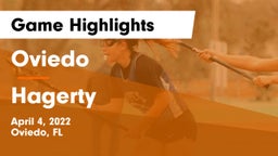 Oviedo  vs Hagerty  Game Highlights - April 4, 2022