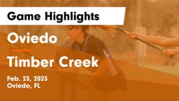 Oviedo  vs Timber Creek  Game Highlights - Feb. 23, 2023