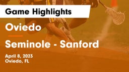 Oviedo  vs Seminole  - Sanford Game Highlights - April 8, 2023