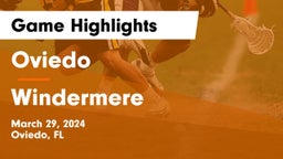 Oviedo  vs Windermere  Game Highlights - March 29, 2024