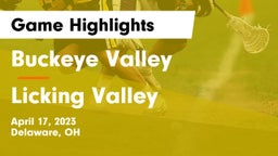 Buckeye Valley  vs Licking Valley  Game Highlights - April 17, 2023