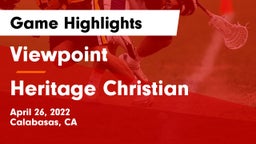 Viewpoint  vs Heritage Christian   Game Highlights - April 26, 2022