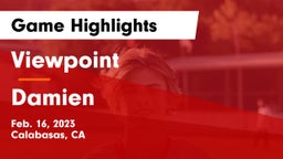 Viewpoint  vs Damien  Game Highlights - Feb. 16, 2023