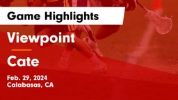 Viewpoint  vs Cate  Game Highlights - Feb. 29, 2024