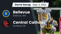 Recap: Bellevue  vs. Central Catholic  2022