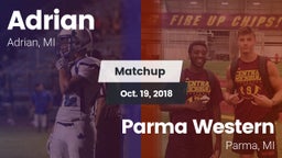 Matchup: Adrian  vs. Parma Western  2018