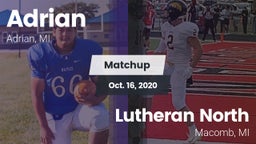 Matchup: Adrian  vs. Lutheran North  2020