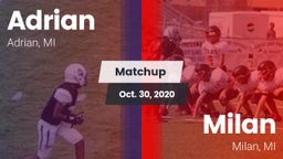 Matchup: Adrian  vs. Milan  2020