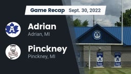 Recap: Adrian  vs. Pinckney  2022