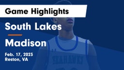 South Lakes  vs Madison  Game Highlights - Feb. 17, 2023