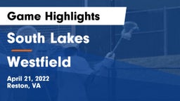 South Lakes  vs Westfield  Game Highlights - April 21, 2022