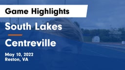 South Lakes  vs Centreville  Game Highlights - May 10, 2022