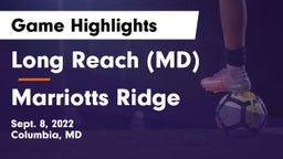 Long Reach  (MD) vs Marriotts Ridge  Game Highlights - Sept. 8, 2022