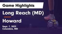 Long Reach  (MD) vs Howard  Game Highlights - Sept. 7, 2023