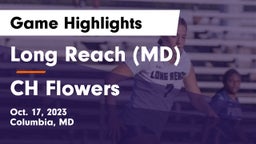 Long Reach  (MD) vs CH Flowers  Game Highlights - Oct. 17, 2023