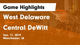 West Delaware  vs Central DeWitt Game Highlights - Jan. 11, 2019