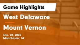 West Delaware  vs Mount Vernon  Game Highlights - Jan. 20, 2023