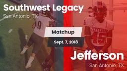 Matchup: Southwest Legacy Hig vs. Jefferson  2018