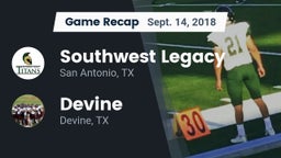 Recap: Southwest Legacy  vs. Devine  2018