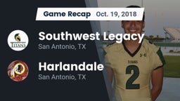 Recap: Southwest Legacy  vs. Harlandale  2018