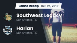 Recap: Southwest Legacy  vs. Harlan  2019