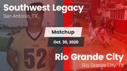 Matchup: Southwest Legacy Hig vs. Rio Grande City  2020