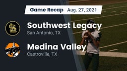 Recap: Southwest Legacy  vs. Medina Valley  2021