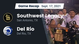 Recap: Southwest Legacy  vs. Del Rio  2021