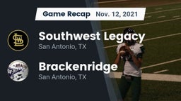 Recap: Southwest Legacy  vs. Brackenridge  2021