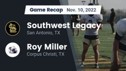 Recap: Southwest Legacy  vs. Roy Miller  2022