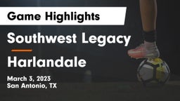 Southwest Legacy  vs Harlandale  Game Highlights - March 3, 2023