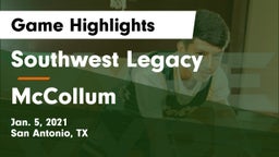 Southwest Legacy  vs McCollum  Game Highlights - Jan. 5, 2021