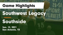 Southwest Legacy  vs Southside  Game Highlights - Jan. 12, 2021