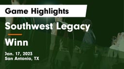 Southwest Legacy  vs Winn  Game Highlights - Jan. 17, 2023