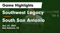 Southwest Legacy  vs South San Antonio  Game Highlights - Jan. 31, 2023