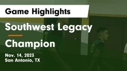 Southwest Legacy  vs Champion  Game Highlights - Nov. 14, 2023