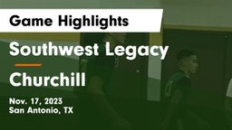 Southwest Legacy  vs Churchill  Game Highlights - Nov. 17, 2023