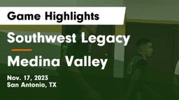Southwest Legacy  vs Medina Valley  Game Highlights - Nov. 17, 2023