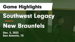 Southwest Legacy  vs New Braunfels  Game Highlights - Dec. 5, 2023