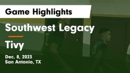 Southwest Legacy  vs Tivy  Game Highlights - Dec. 8, 2023